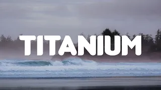 Titanium (Lyrics Mix) David Guetta ft. Sia