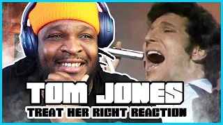 Tom Jones - Treat Her Right Reaction/review