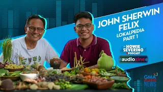 Lokalpedia on the native foods you’ve never heard of | The Howie Severino Podcast