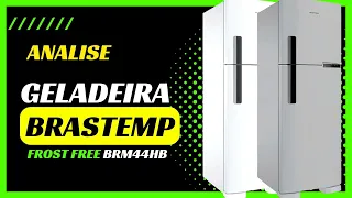 Geladeira BRASTEMP Frost Free BRM44HB Vale a Pena?  | Geladeira BRASTEMP BRM44HB é Boa?