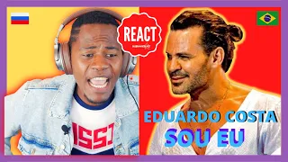 THE BEST REACT |  SOU EU | Eduardo Costa