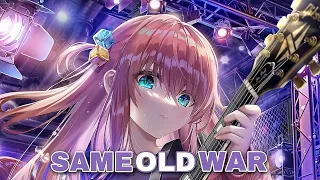 Nightcore - Same Old War (Lyrics)