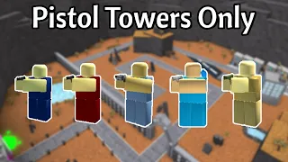 Pistol Towers Only | Roblox Tower Battles