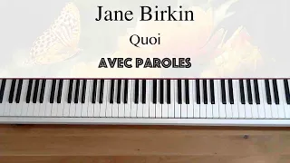 Jane Birkin - Quoi (avec paroles) - Piano