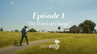 Earth Speed by Adrian Grenier | EP 01 | The Winds of Change