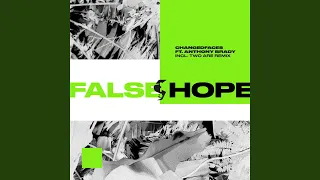 False Hope (Two Are Extended Remix)