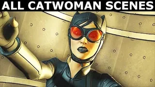 All Catwoman Scenes - BATMAN Season 2 The Enemy Within Episode 4: What Ails You (Telltale Series)