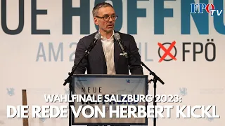 Die Rede von Herbert Kickl beim Wahlfinale 2023 der FPÖ-Salzburg