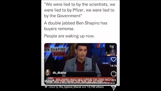 Ben Shapiro says we were lied to by scientists, Pfizer and the government!