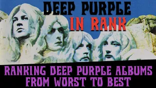 IN RANK: Every DEEP PURPLE ALBUM RANKED From WORST To BEST