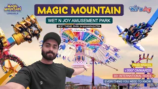 Wet N Joy Magic Mountain Amusement Park | A to Z Information | Wet N Joy Lonavala | May 2024