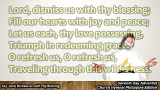 Lord, Dismiss Us With Thy Blessing - 025