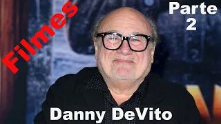 Filmes de Danny DeVito parte 2(1999-2019).