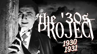 The '30s Project : Watching Every '30s Horror Film - 1930/1931 (with standard audio)
