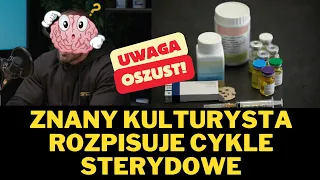 ZNANY KULTURYSTA - ROZPISUJE CYKLE STERYDOWE