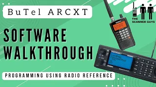 BuTel ARCXT Software Walk-thorough | Programming using Radio Reference