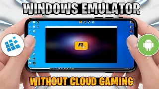 🔥 TOP 5 WINDOWS EMULATORS TO PLAY PC GAMES IN MOBILE WITHOUT CLOUD GAMING | BEST WINDOWS EMULATORS