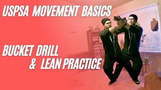 USPSA Movement Basics - Bucket Drill, Leans Practice - The Principle of 3 Platforms