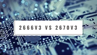 2670v3 vs 2666v3