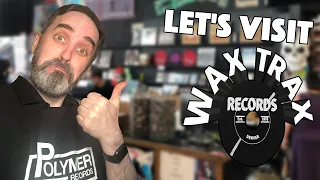 Let’s Visit Wax Trax Records (Denver, CO)