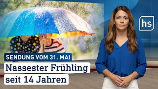 Nassester Frühling seit 14 Jahren | hessenschau vom 31.05.2024