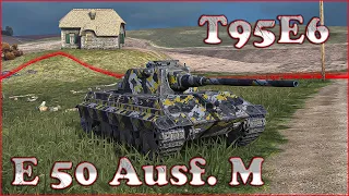 E 50 Ausf. M, T95E6 - WoT Blitz UZ Gaming