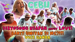 Seryosong usapan about LOVE! Bakit umiyak si MC?!!! | VICE GANDA