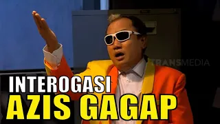 Diinterogasi, Azis Gagap Disuruh Nyanyi | LAPOR PAK! (22/06/21) Part 2