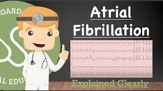 AFIB or ATRIAL FIBRILLATION 5 MIN EKG  (Diagnostic Criteria, Pathophysiology)