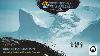 How Brette Harrington became an expert climber, alpinist, and ski mountaineer -Winter Speaker Series