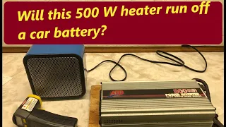 Does the Amazon Basics 500W Heater work on an 800W Inverter and 12V car battery?