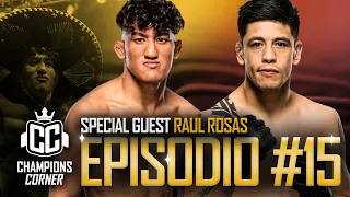 Brandon Moreno y Raul Rosas Jr hablan de la MMA en el mundo | Ep.15