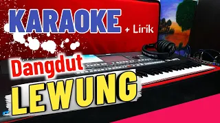 LEWUNG ( KARAOKE ) DANGDUT KOPLO TERBARU