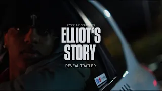 Elliot’s Story | Official Trailer