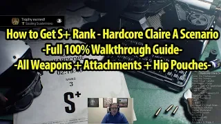 How to Get S+ Rank Hardcore Claire A Guide - Unlock Infinite Minigun - Resident Evil 2 Remake