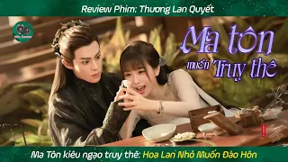 Ma Tôn Truy Thê: Hoa Lan Nhỏ Muốn Đào Hôn