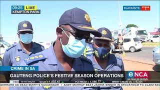 Crime in SA | Gauteng police's festive season operation