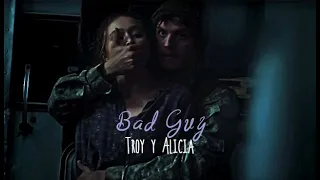 🦋 Alicia y Troy 🦋 ✘ Bad Guy ✘