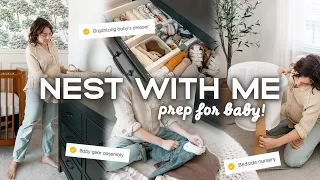 NEST WITH ME 🧺 | Nursery Dresser Organization, Baby Gear Assembly, Sanitizing Things & More!
