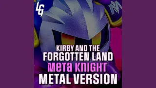 Kirby and the Forgotten Land (Meta Knight, Sword of the Surviving Guardian) (Metal Version)