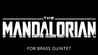 The Mandalorian for Brass Quintet, Arr. Brian Sadler