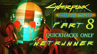 More New Gigs – CYBERPUNK 2077 Phantom Liberty DLC Netrunner Quickhacks Only Very Hard Gameplay #8