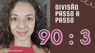 "90 dividido por 3" "90/3" "90:3" "Dividir 90 por 3" "Dividir 90 entre 3" "aula online divisão"