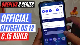 OFFICIAL STABLE OXYGEN OS 12 C.15 In-Depth Review| Oneplus 8T, 8, 8 Pro, 9R | TheTechStream