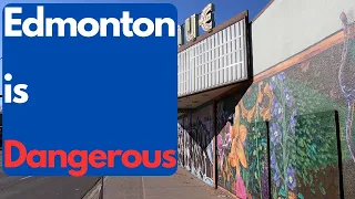 General Crime Information and Dangerous Areas of Edmonton, Alberta, Canada #exploreedmonton