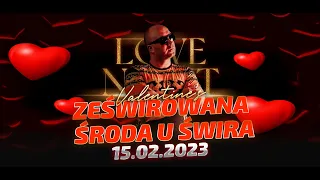 DJ ŚWIRU On Air ZeŚwirowana Środa Valentines (15.02.2023)