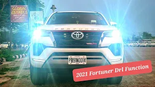 New Fortuner Drl Function | Day time Running Light |  How AUTO DRL Work | Toyota Fortuner 2021