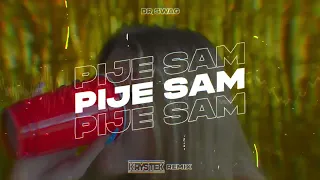 Dr. SWAG - PIJE SAM (Krystek Remix)