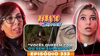 NARUTO SHIPPUDEN - EPISODIO 333: Novas habilidades de Madara! [REACT]