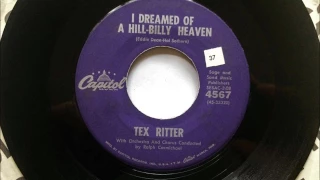 I Dreamed Of A Hillbilly Heaven , Tex Ritter , 1961